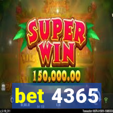 bet 4365